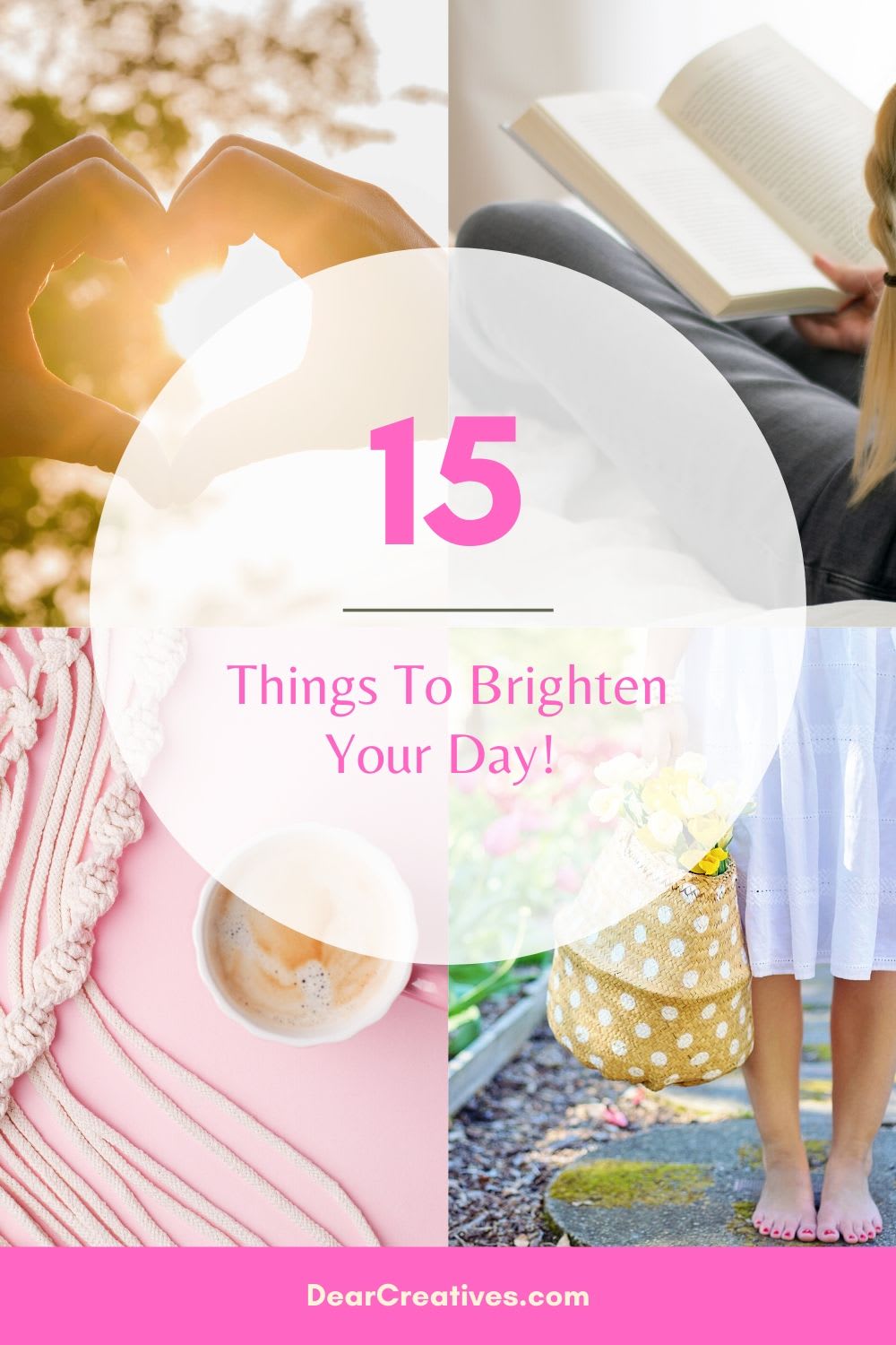 15+ Things To Brighten Your Day!