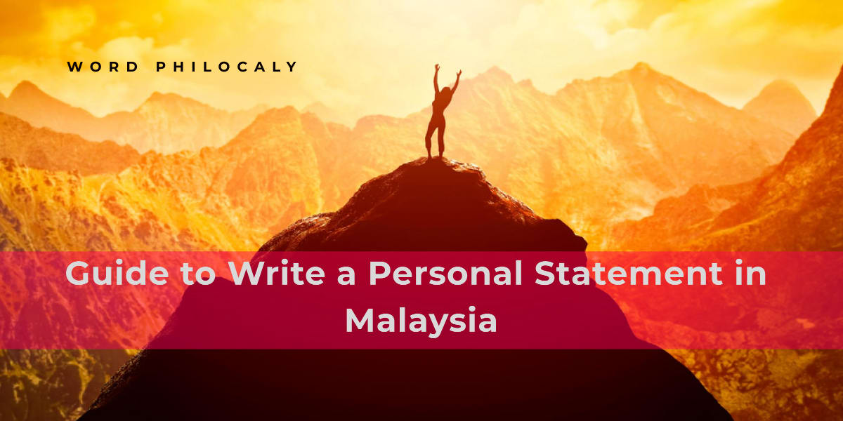 Guide to Write a Personal Statement in Malaysia