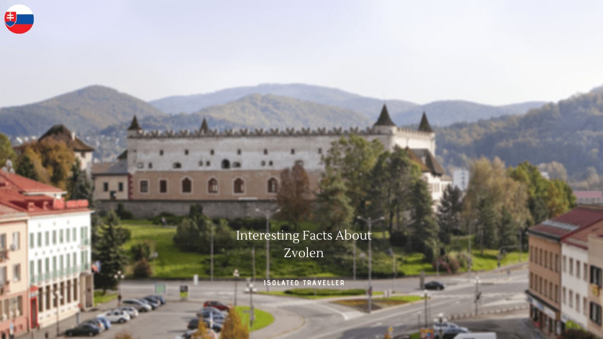 10 Interesting Facts About Zvolen