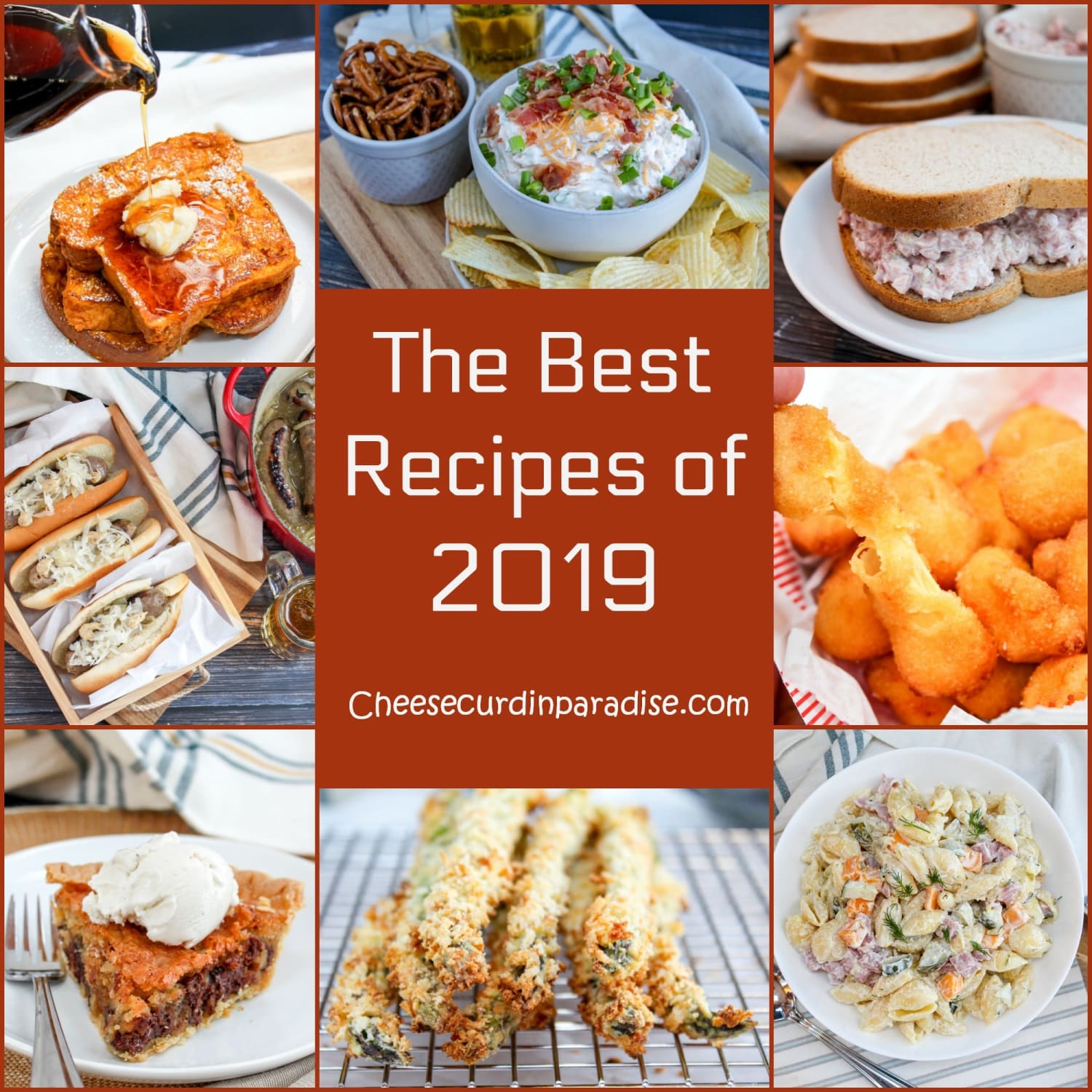 Best Recipes of 2019 from Cheese Curd In Paradise