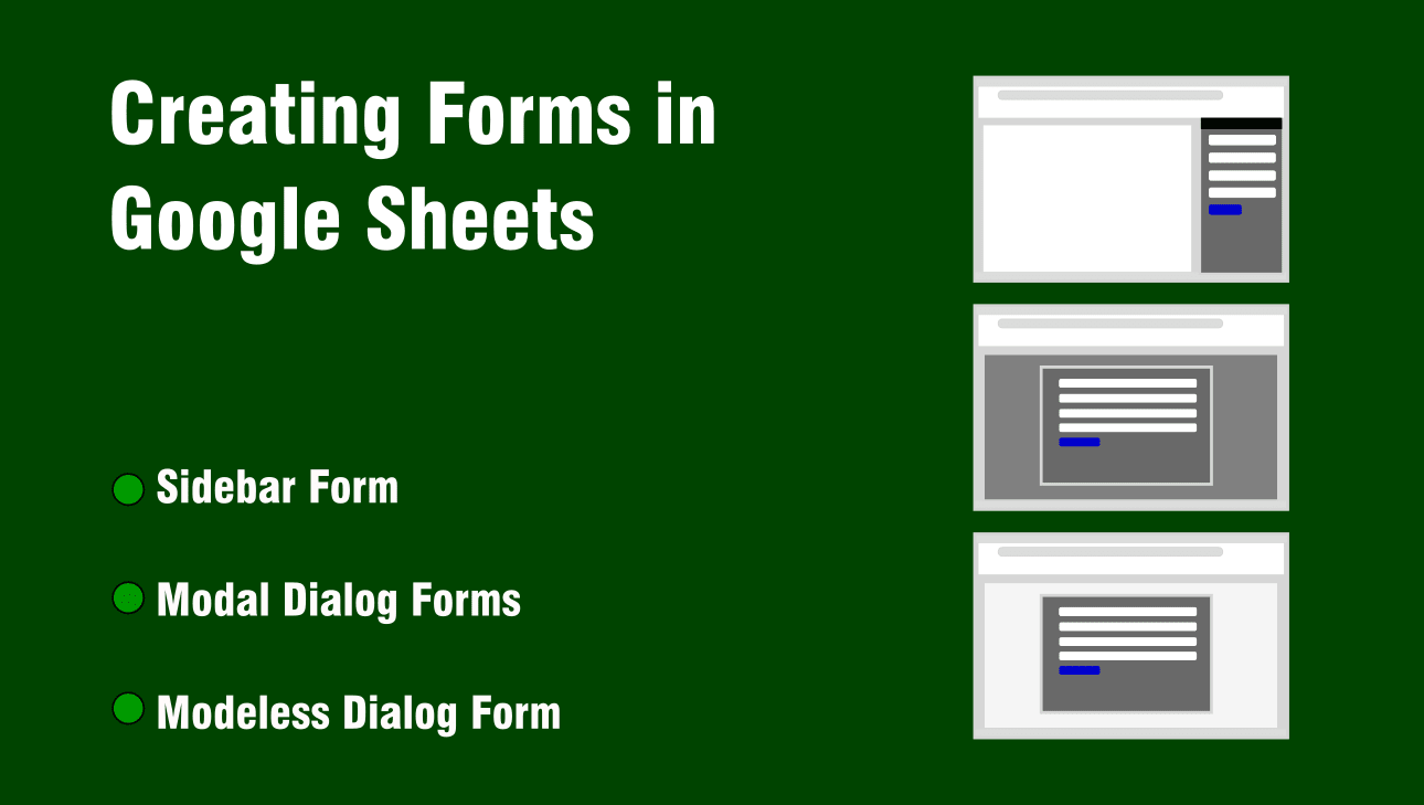 Creating Forms in Google Sheets - Sidebar & Modal Dialog forms