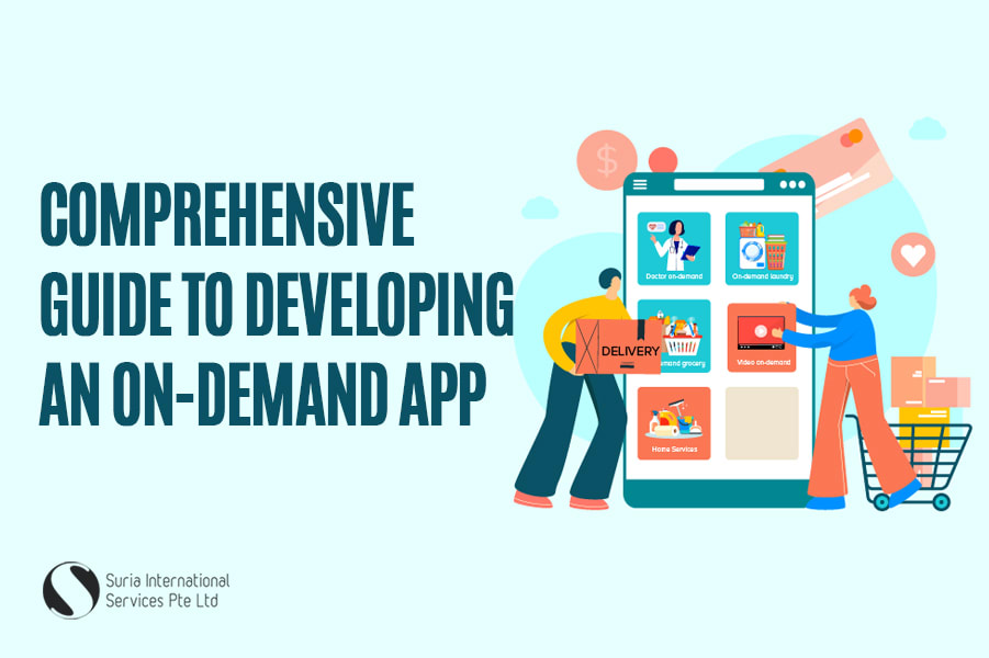 A comprehensive guide to developing an on-demand app