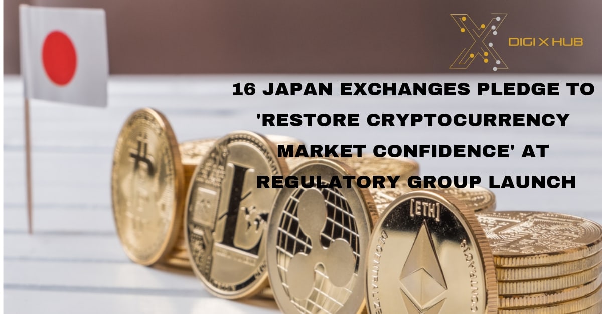 16 Japan Exchanges Pledge to Restore Cryptocurrency Market Confidence