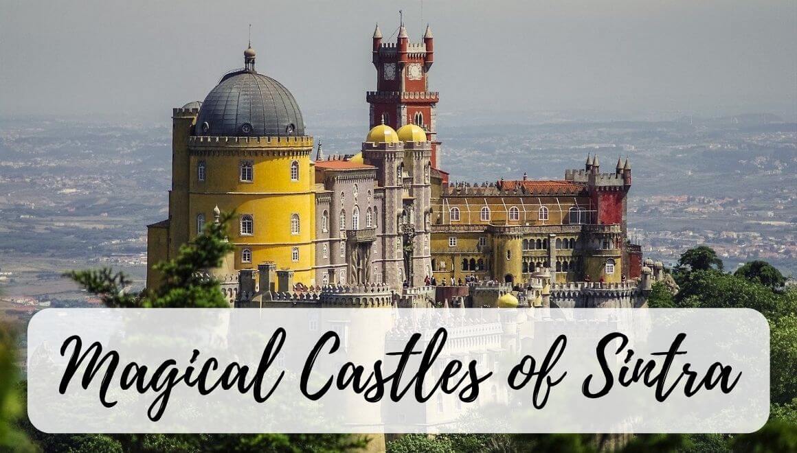 Magical Sintra Castles And Palaces