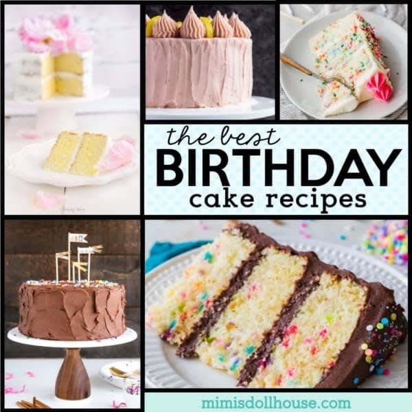 55 Delicious Birthday Cake Recipes