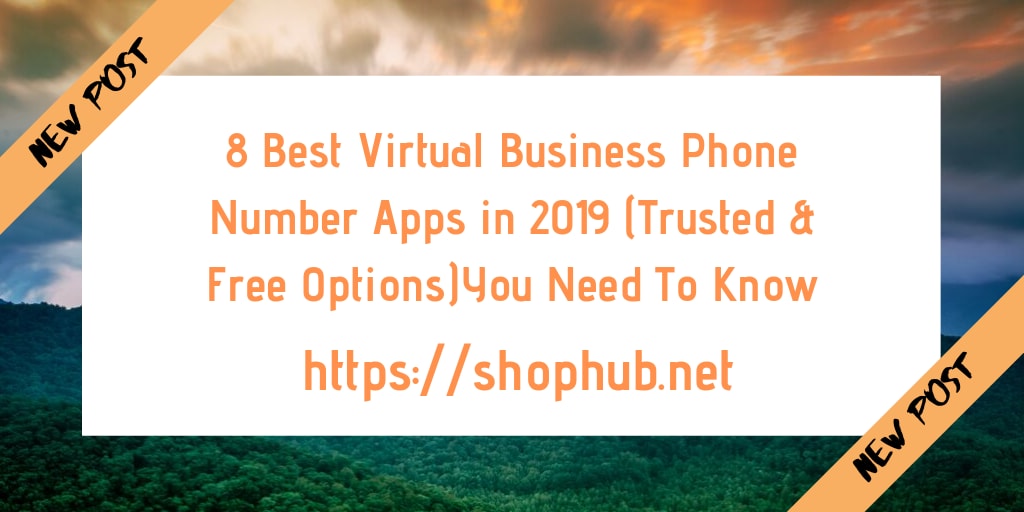 8 Best Free Virtual Phone Number Apps in 2019