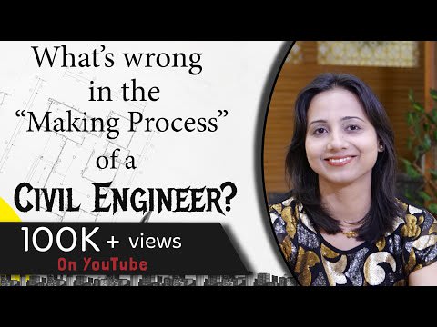 What's wrong in the Making Process of a Civil Engineer?