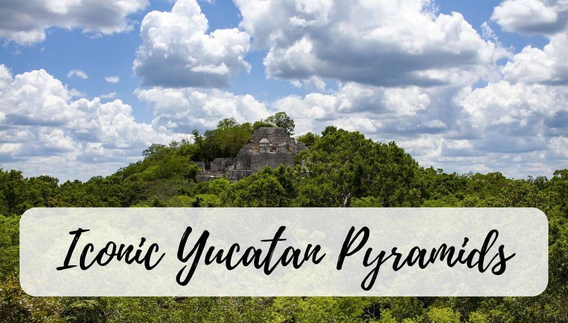 8 Iconic Yucatan Pyramids - To Climb Or Not To Climb?