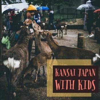 Visiting Kansai with kids