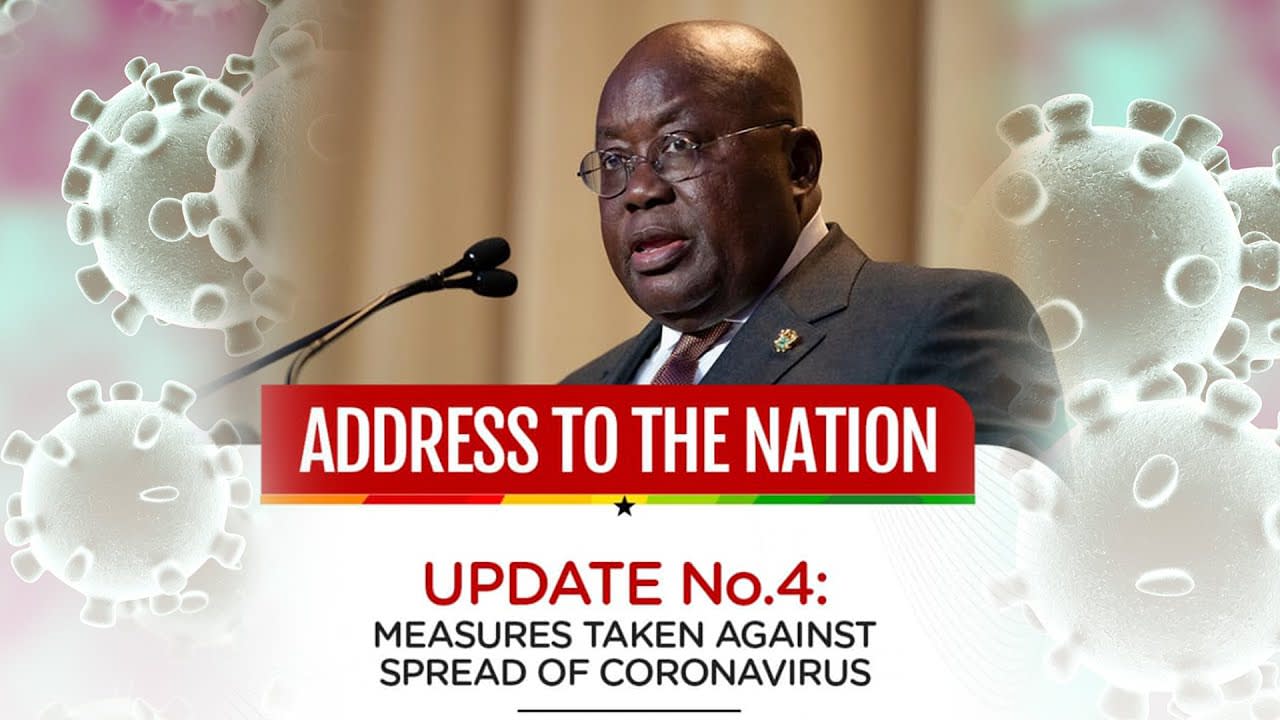 Update No. 4: President Akufo-Addo addresses the nation ON Covid-19