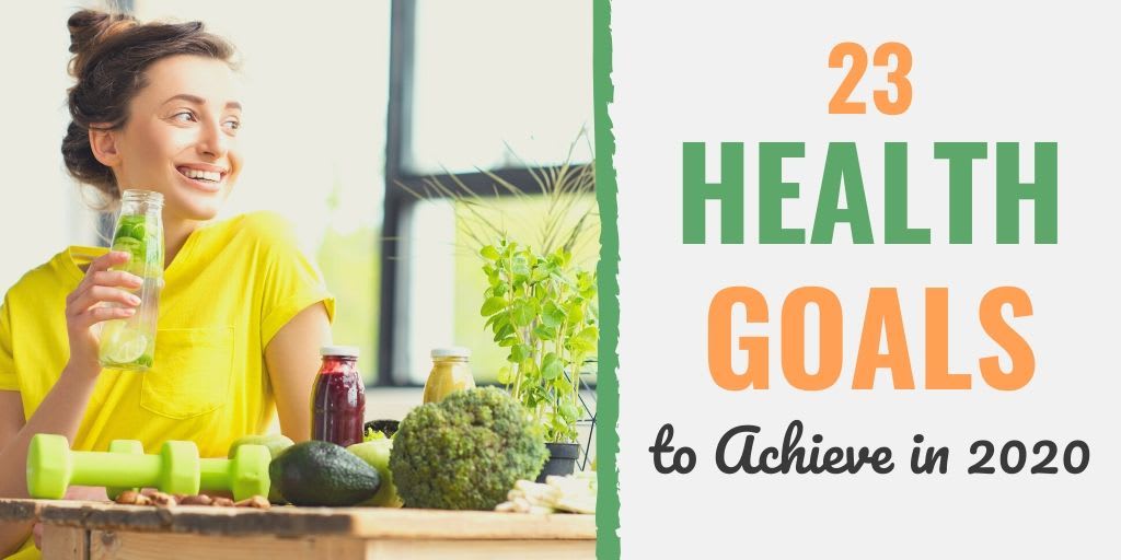 23 Health Goals to Achieve in 2020