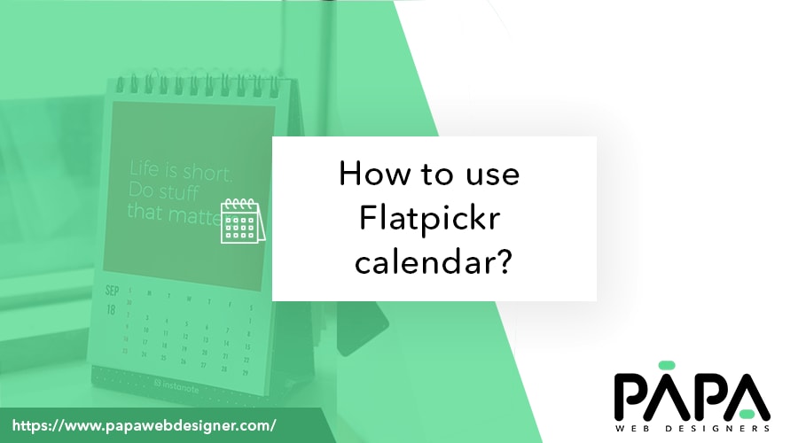 How to use Flatpickr calendar?