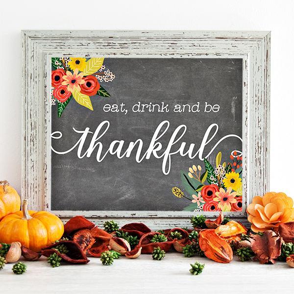 Free Thanksgiving Printable: Eat Drink and Be Thankful - Home Cooking Memories
