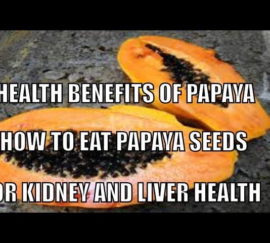 Health Benefits of Papaya | How to Eat Papaya Seeds for Kidney & Liver Health