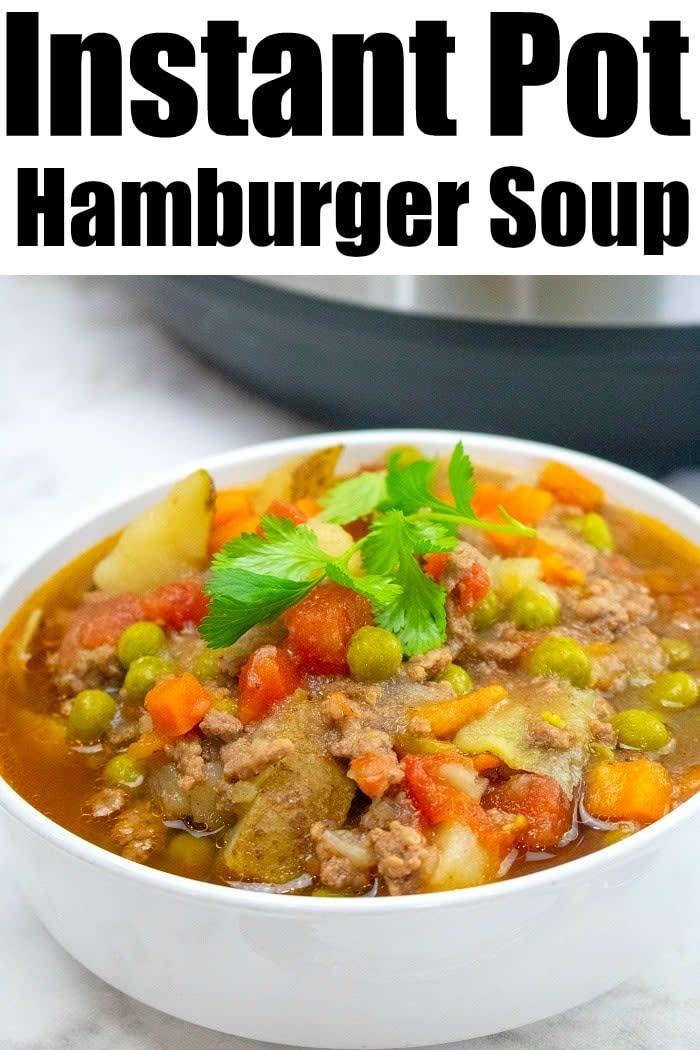Here's Our Easy Instant Pot Hamburger Soup the Kids Love!
