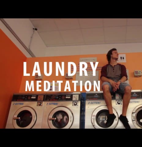 LAUNDRY MEDITATION: You Will Never Be Completely Fulfilled and Happy