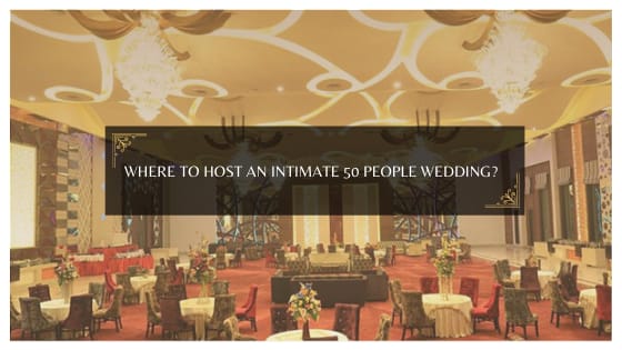 Where to Host An Intimate 50 People Wedding
