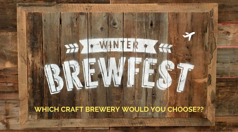 Toronto Winter BrewFest: Which Craft Beer From Ontario & Quebec's Best Breweries Do YOU Choose? • BruceSchinkel