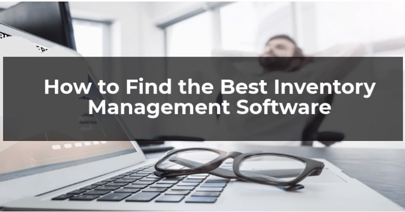 Best Inventory Management Software - A list of key parameters