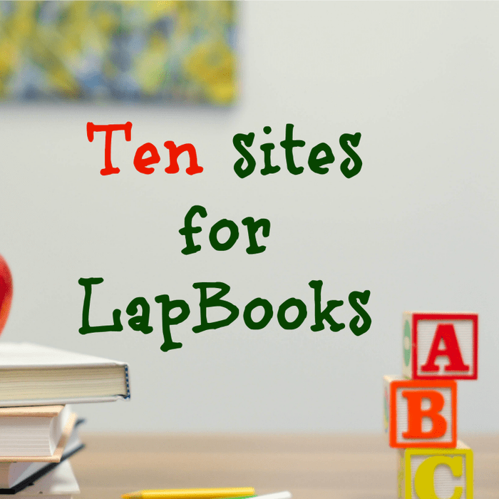 Ten Sites for Lapbooks