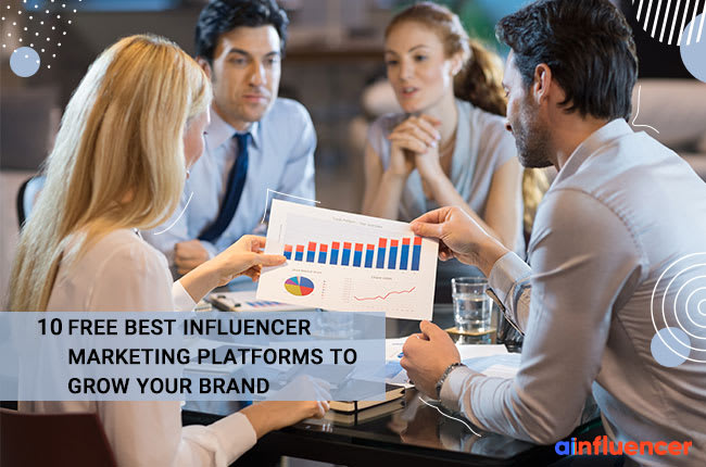 10 Best Free Influencer Marketing Platforms to Grow Your Brand