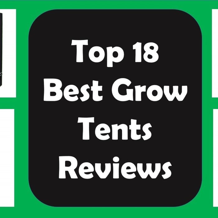 Top 18 Best Grow Tents Reviews in 2019(Updated)