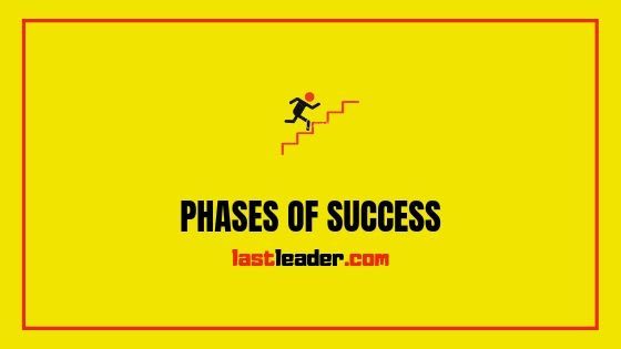 Understand 5 Phases of Success - Self Improvement
