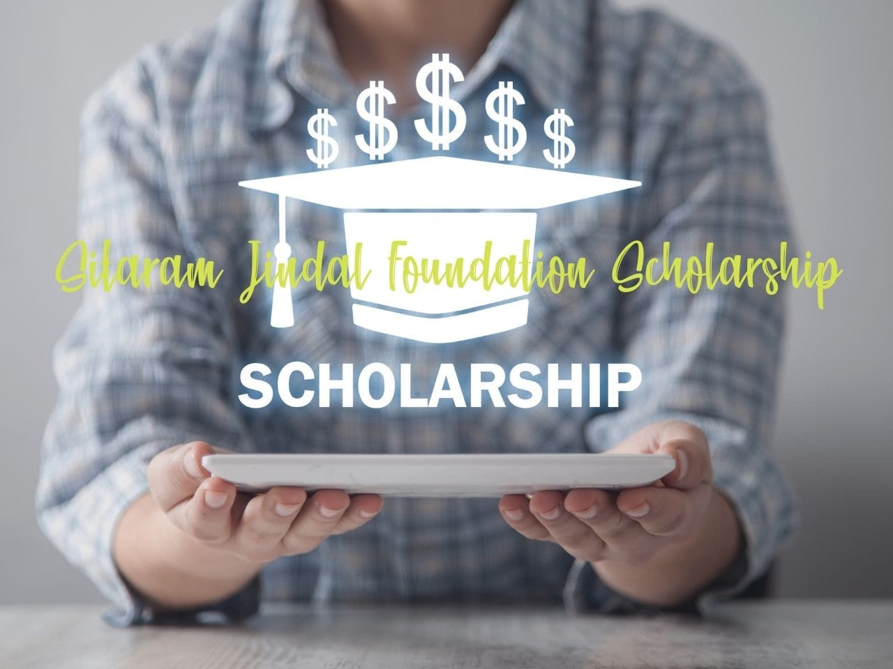 Sitaram Jindal Scholarship 2020 – Eligibility, Application Process, Rewards