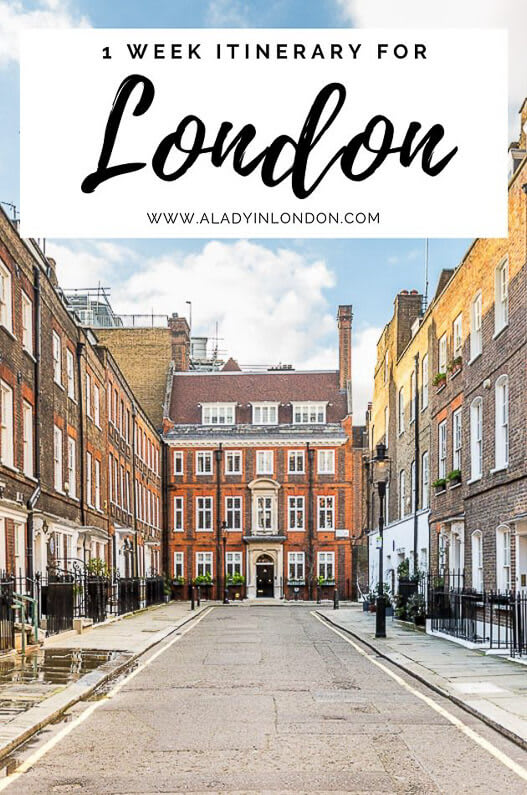 1 Week in London Itinerary - How to Have a Perfect Week in London