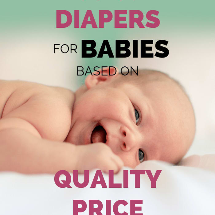Best Diapers To Use On Every Baby