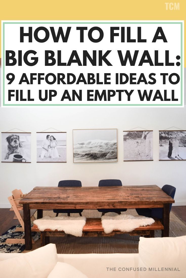 How To Fill A Big Blank Wall: 9 Affordable Ideas To Fill Up An Empty Wall