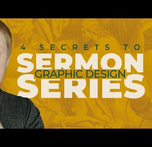 4 Secrets to Sermon Series Graphic Design - with Alex Watson from Pixel Preacher