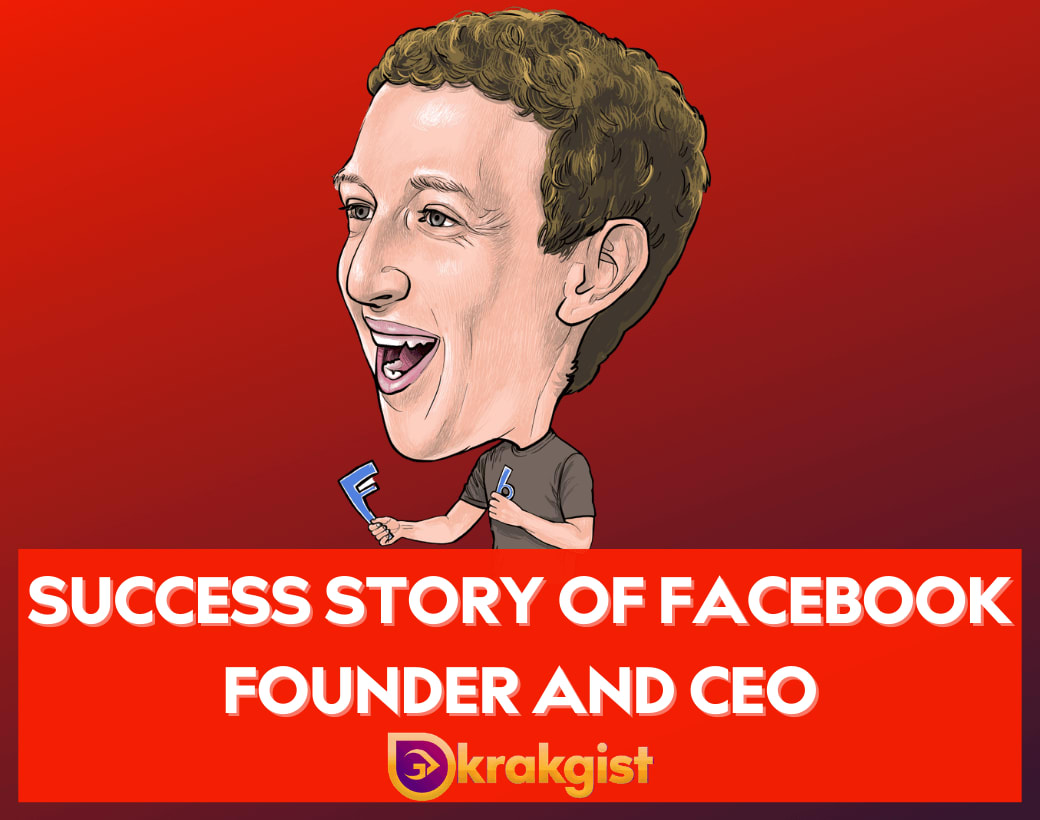 Success Story of Facebook Founder and CEO
