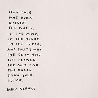 our love was born outside in the earth - Google Search | Words, Pretty words, Words quotes