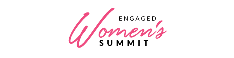 Engaged Women's Summit