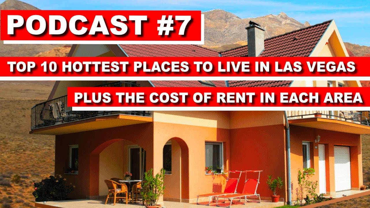 Las Vegas News Podcast - What are Hottest Places to Live in Las Vegas 2020?