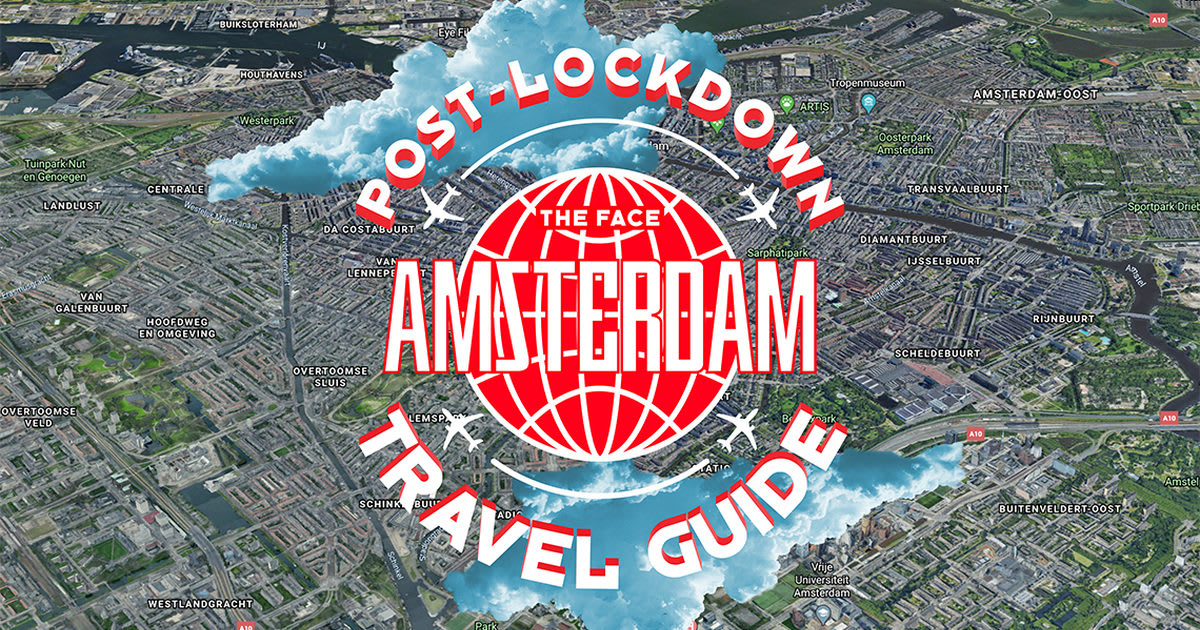 A post-lockdown guide to Amsterdam