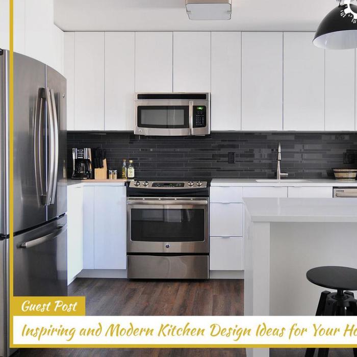 Inspiring and Modern Kitchen Design Ideas for Your Home