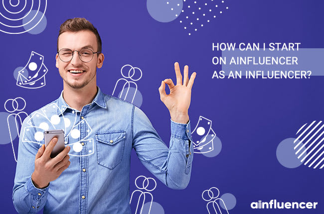 How can I start on Ainfluencer as an influencer?