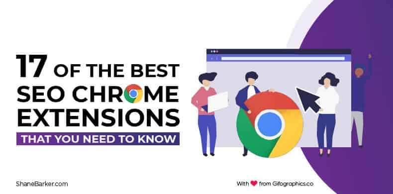 17 of the Best SEO Chrome Extensions That You Need to Know