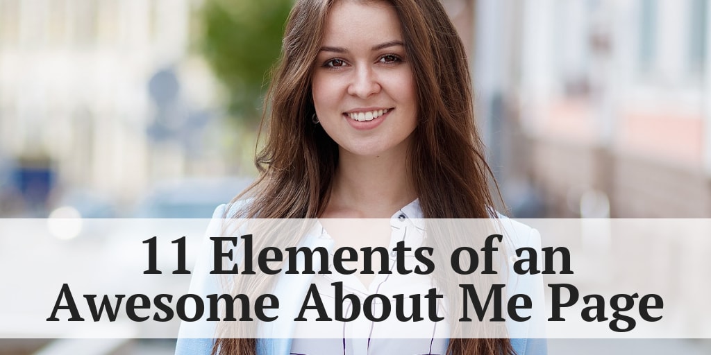 11 Elements of an Awesome About Me Page