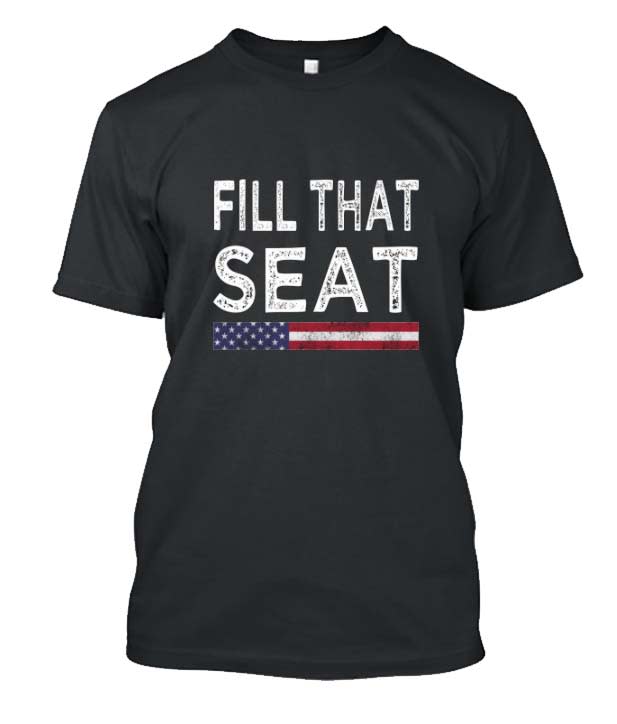 fill that seat Posh T Shirt