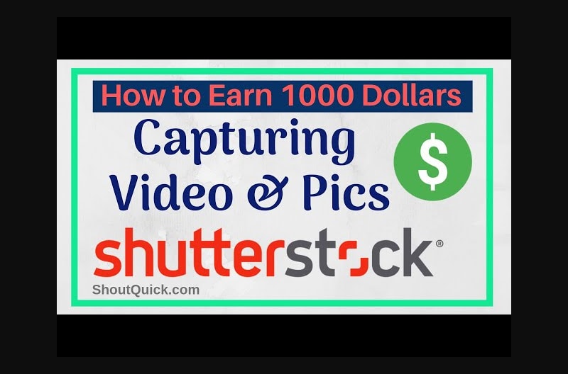 Earn Money Uploading Photos : Make 1000's Dollars Taking Pics and Videos