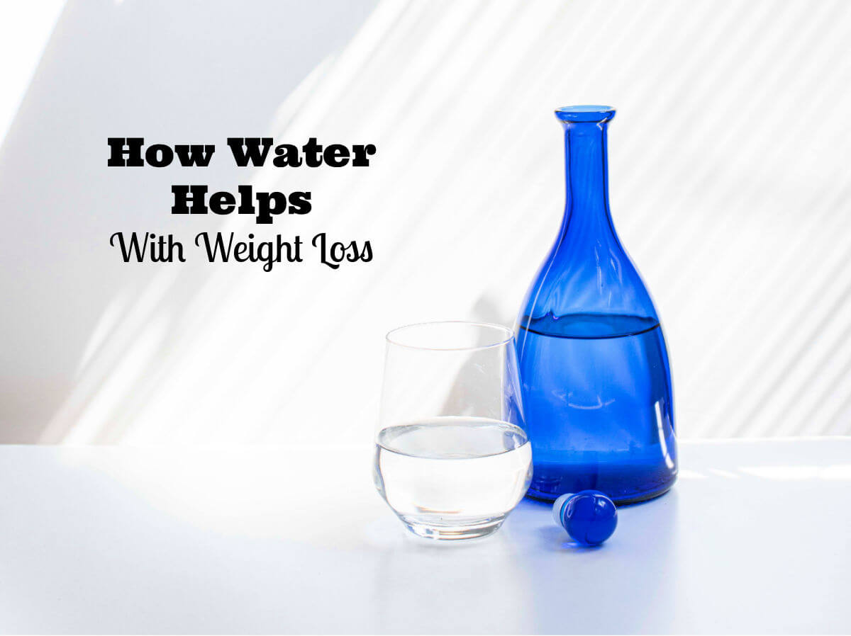 How Does Water Help With Weight Loss?