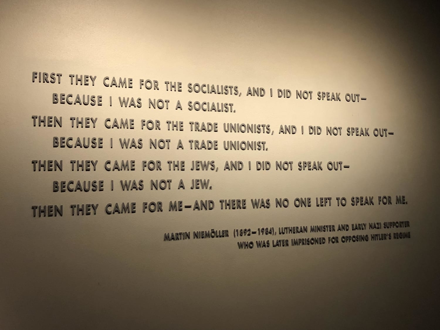 This powerful quote at the end of the Holocaust Museum in Washington, DC