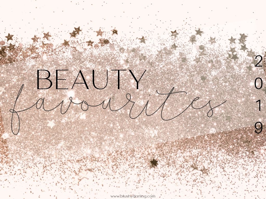 2019 Beauty Favourites