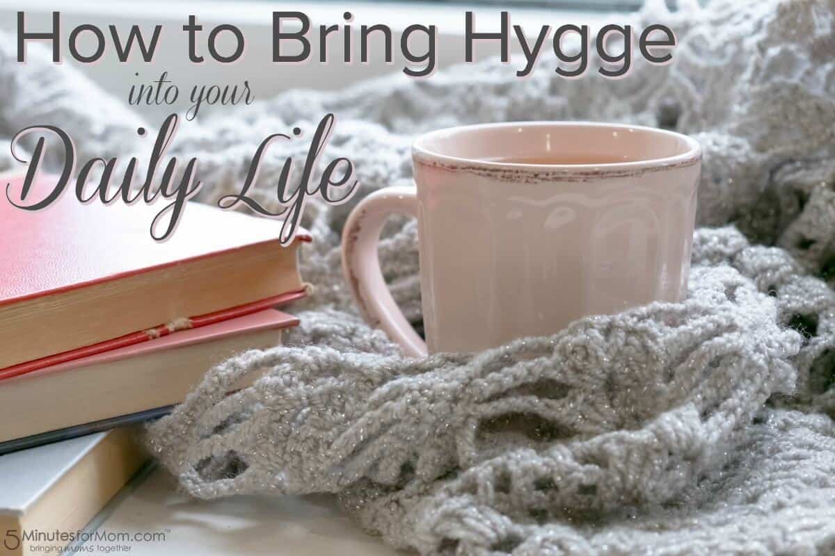How to Bring Hygge into your Daily Life