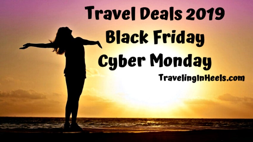 Cyber Monday & Black Friday Travel Deals 2019