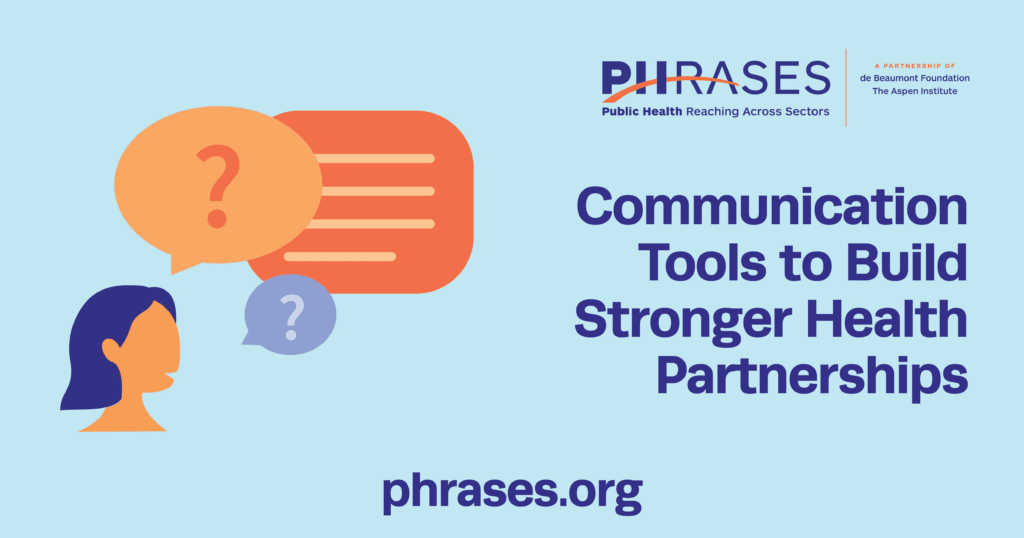 Strategic Messaging - PHRASES: Public Health Reaching Across Sectors