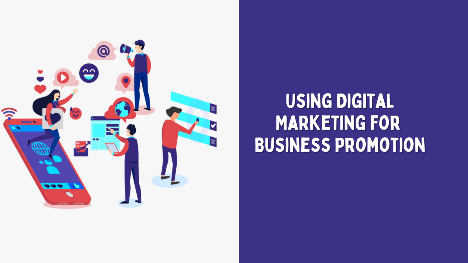 Using Digital Marketing for Business Promotion